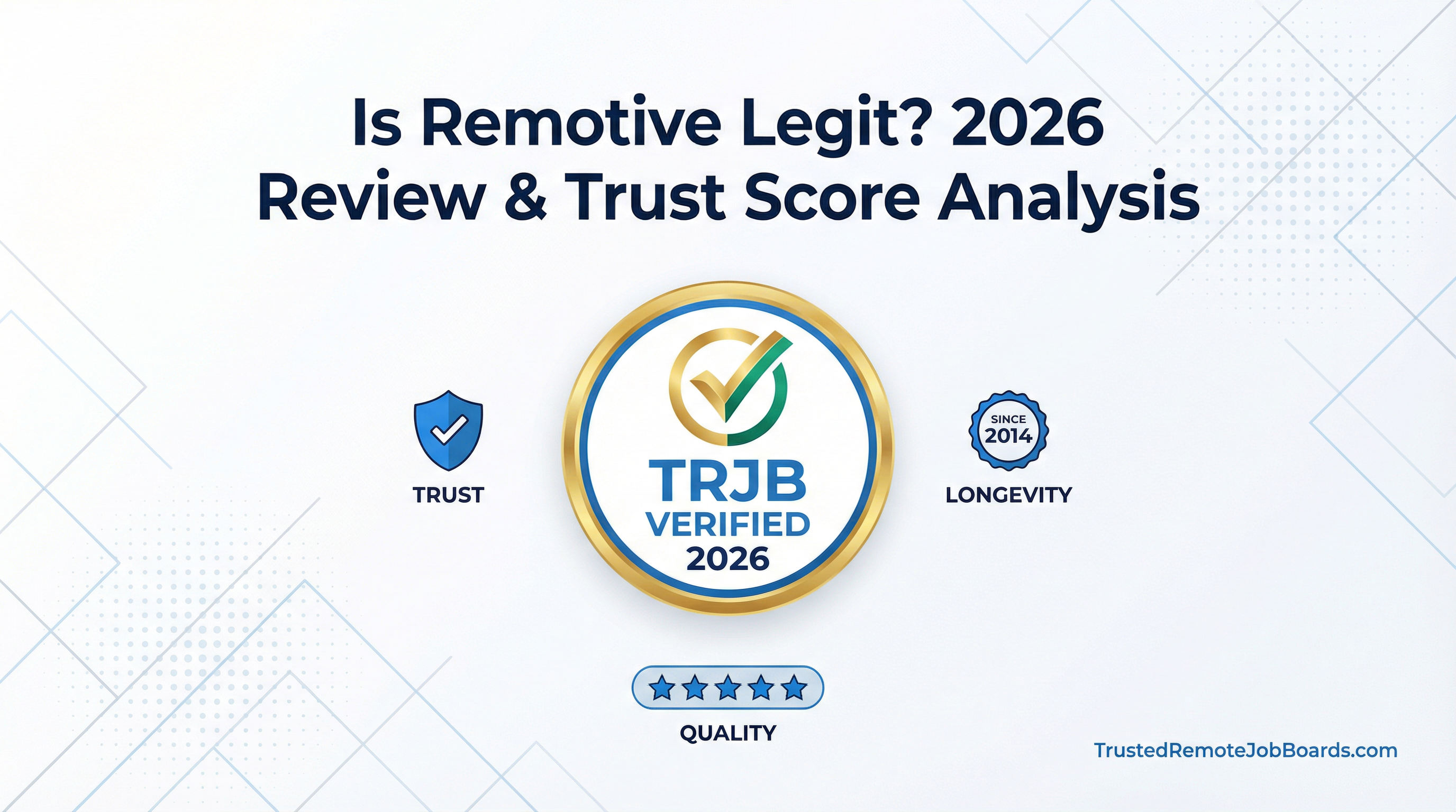 Is Remotive Legit? Hero image showing TRJB trust score badge, Trustpilot rating, VRJB verification, and editorial seal